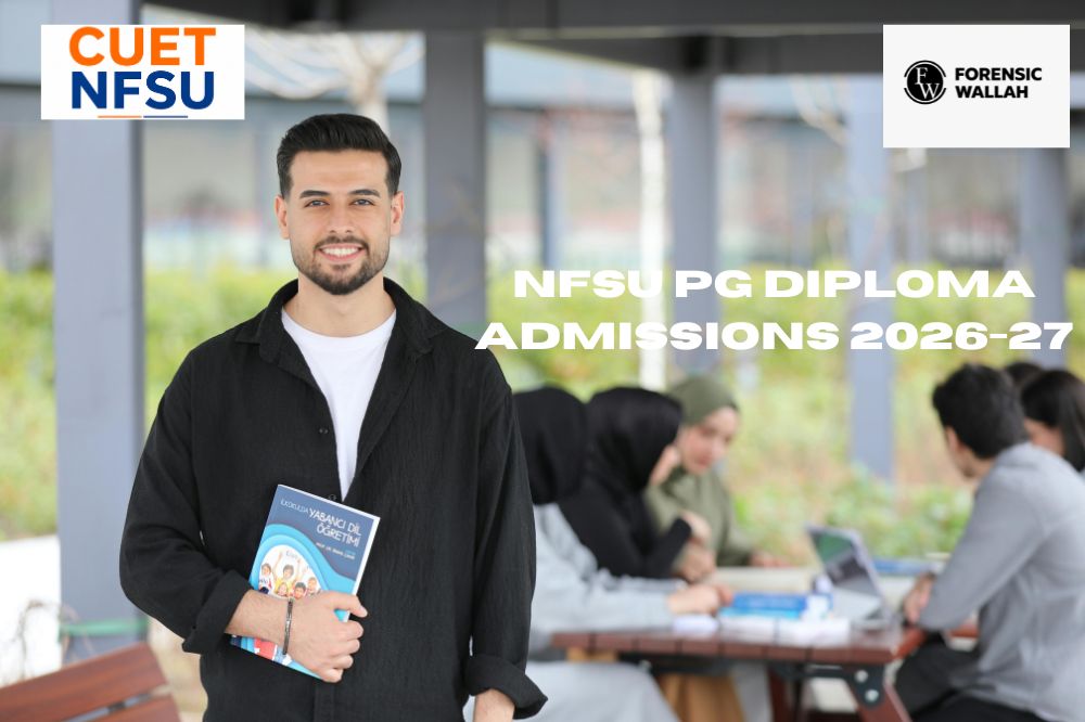 NFSU PG Diploma Admissions 2026-27